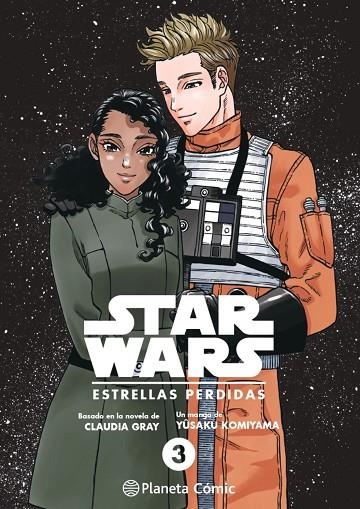 STAR WARS ESTRELLAS PERDIDAS Nº 03/03 (MANGA) | 9788411121330 | GRAY, CLAUDIA/KOMIYAMA, YUSAKU