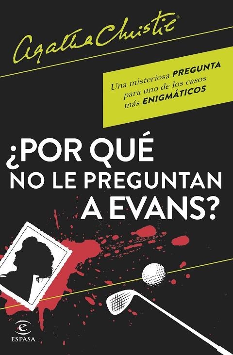 ¿POR QUÉ NO LE PREGUNTAN A EVANS? | 9788467066593 | CHRISTIE, AGATHA