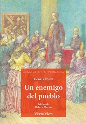 UN ENEMIGO DEL PUEBLO (CLASICOS UNIVERSALES) | 9788468244631 | H. IBSEN