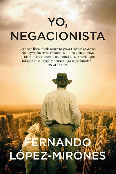 YO, NEGACIONISTA | 9788411311052 | FERNANDO LÓPEZ-MIRONES