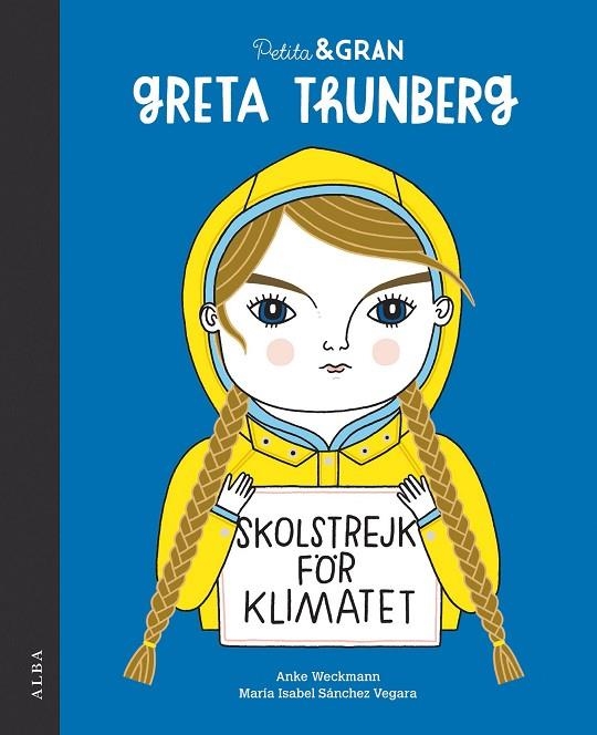 PETITA & GRAN GRETA THUNBERG | 9788490656778 | SÁNCHEZ VEGARA, MARÍA ISABEL