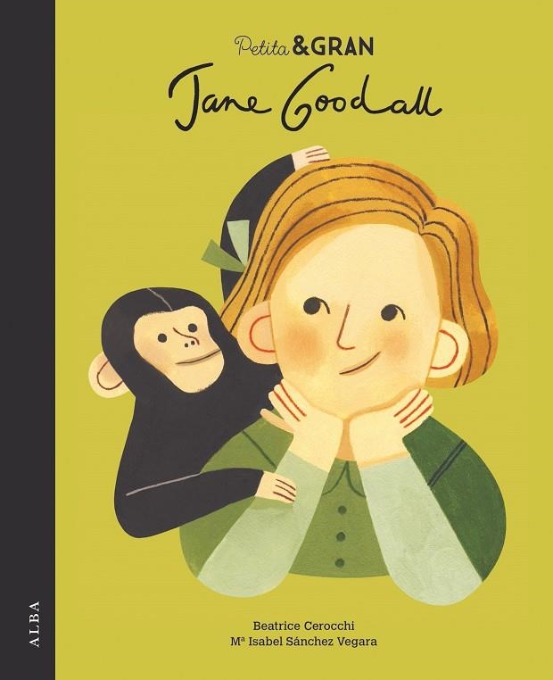 PETITA & GRAN JANE GOODALL | 9788490655108 | SÁNCHEZ VEGARA, MARÍA ISABEL