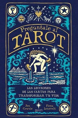 PREGÚNTALE AL TAROT | 9788408260905 | LENSVELT, FIONA/COWNIE, JEN