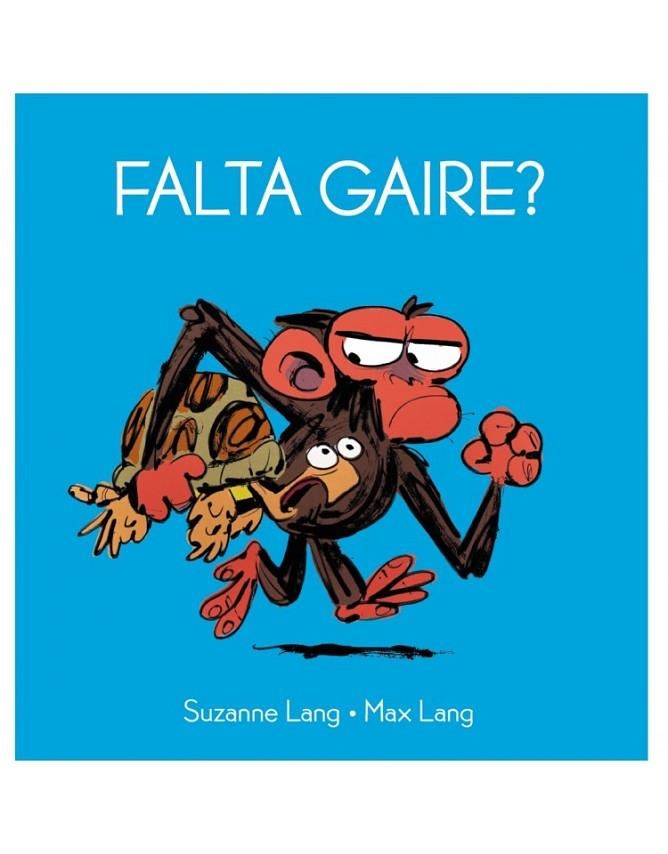 FALTA GAIRE? | 9788418696121 | LANG, SUZANNE/LANG, MAX