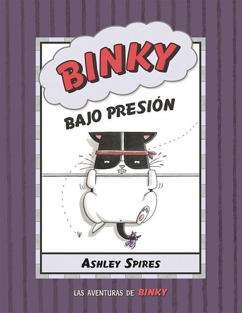 BINKY BAJO PRESIÓN | 9788426147837 | SPIRES, ASHLEY