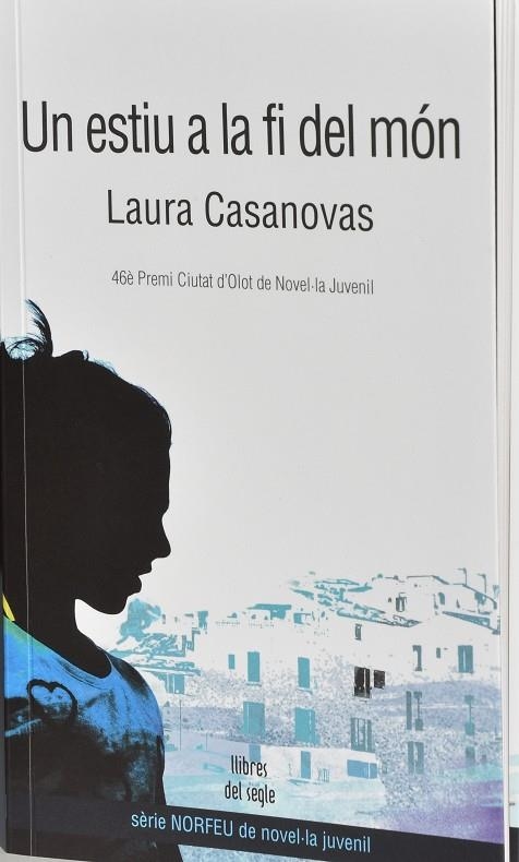 UN ESTIU A LA FI DEL MÓN | 9788489885899 | CASANOVAS BORRELL, LAURA