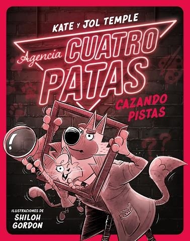 AGENCIA CUATRO PATAS 2. CAZANDO PISTAS | 9788408260356 | TEMPLE, JOL/TEMPLE, KATE