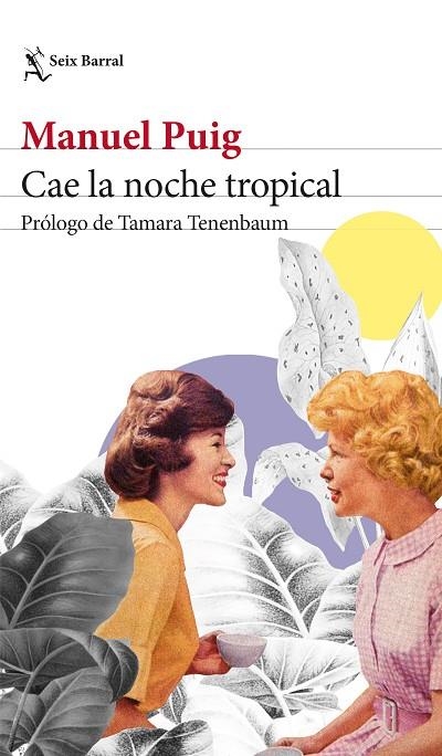 CAE LA NOCHE TROPICAL | 9788432241000 | PUIG, MANUEL