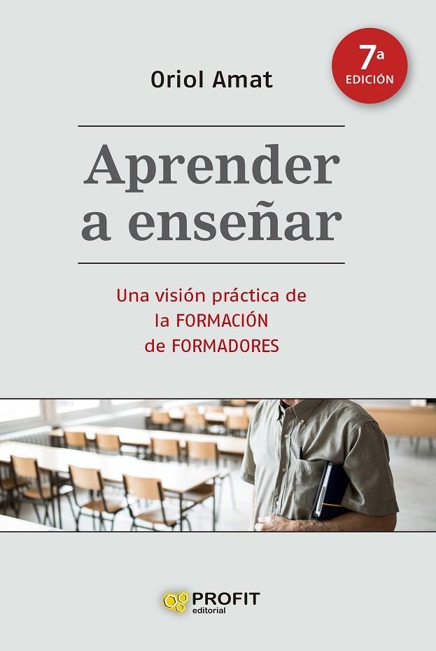 APRENDER A ENSEÑAR (7A. EDICIÓN) | 9788419212399 | AMAT SALAS, ORIOL