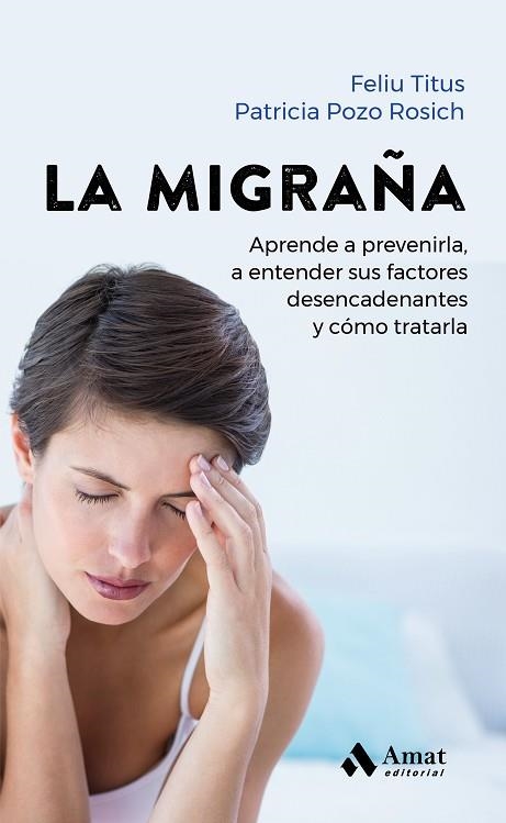 LA MIGRAÑA | 9788419341259 | TITUS, FELIU/POZO ROSICH, PATRICIA