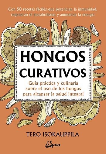 HONGOS CURATIVOS | 9788484457527 | ISOKAUPPILA, TERO