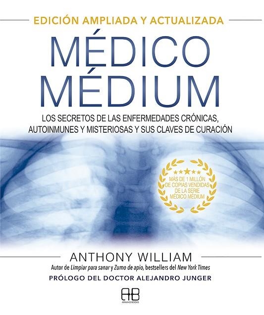 MÉDICO MÉDIUM. EDICIÓN AMPLIADA Y ACTUALIZADA | 9788417851651 | WILLIAM, ANTHONY