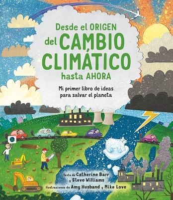 ATT.DESDE EL ORIGEN DEL CAMBIO CLIMATICO | 9788413920566 | BARR, CATHERINE/WILLIAMS, STEVE