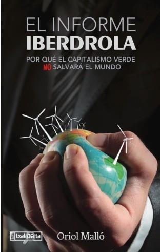 EL INFORME IBERDROLA | 9788419319104 | MALLO VILAPLANA, ORIOL