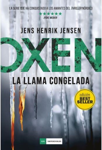 OXEN. LA LLAMA CONGELADA | 9788417128357 | JENSEN, JENS HENRIK