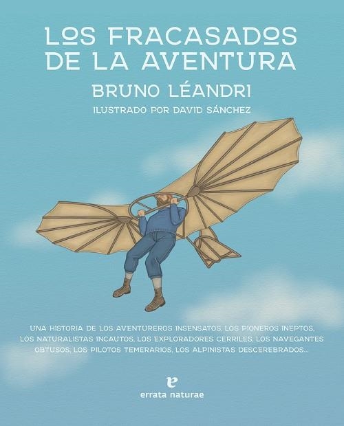 LOS FRACASADOS DE LA AVENTURA | 9788419158161 | LÉANDRI, BRUNO