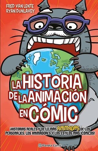 LA HISTORIA DE LA ANIMACIÓN EN CÓMIC | 9788411120487 | VAN LENTE, FRED/DUNLAVEY, RYAN