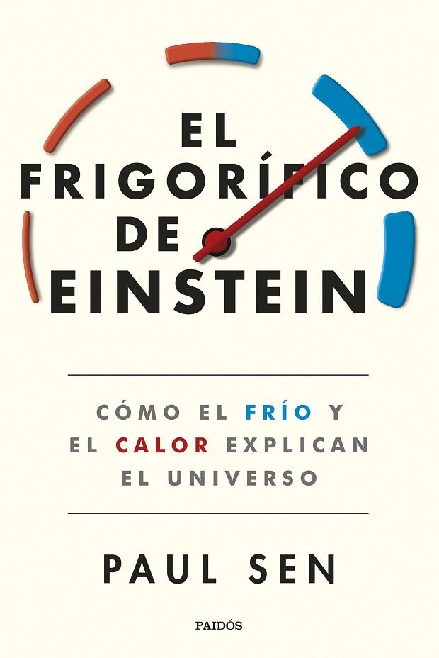 EL FRIGORÍFICO DE EINSTEIN | 9788449340024 | SEN, PAUL