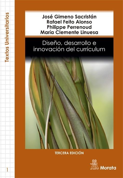 DISEÑO, DESARROLLO E INNOVACIÓN DEL CURRÍCULUM | 9788471126498 | GIMENO SACRISTÁN, JOSÉ/CLEMENTE LINUESA, MARÍA/FEITO ALONSO, RAFAEL/PERRENOUD, PHILIPPE