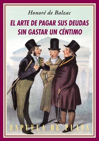 EL ARTE DE PAGAR SUS DEUDAS SIN GASTAR UN CÉNTIMO | 9788416034116 | BALZAC, HONORÉ DE