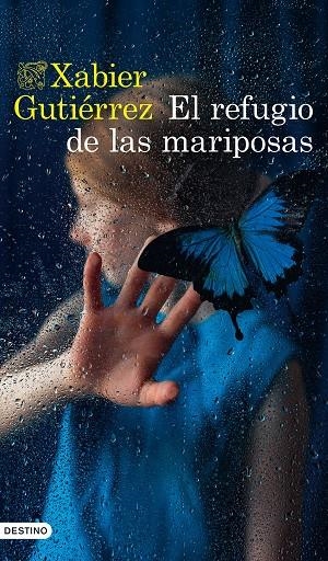 EL REFUGIO DE LAS MARIPOSAS | 9788423362219 | GUTIÉRREZ, XABIER