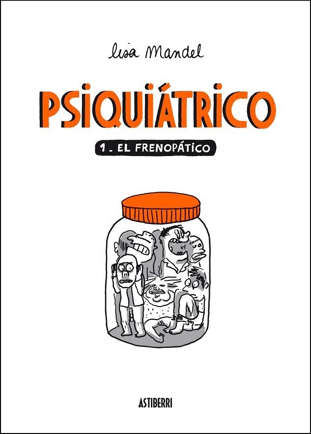 PSIQUIÁTRICO 1. EL FRENOPÁTICO | 9788492769971 | MANDEL, LISA