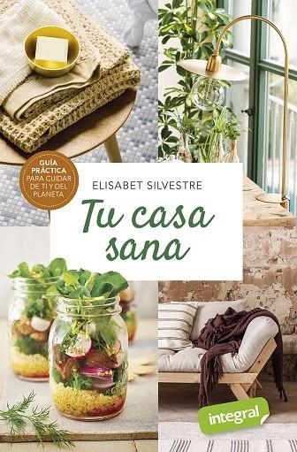 TU CASA SANA | 9788491181903 | SILVESTRE, ELISABET