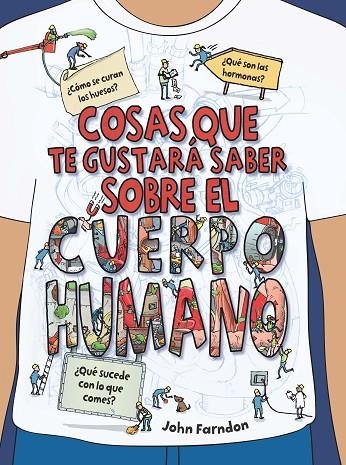 COSAS QUE TE GUSTARÁ SABER SOBRE EL CUERPO HUMANO | 9788468334226 | FARNDON, JOHN