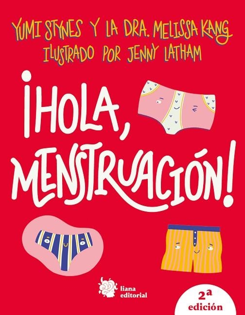 ¡HOLA MENSTRUACIÓN! | 9788412140712 | STYNES, YUMI/KANG, DRA. MELISSA