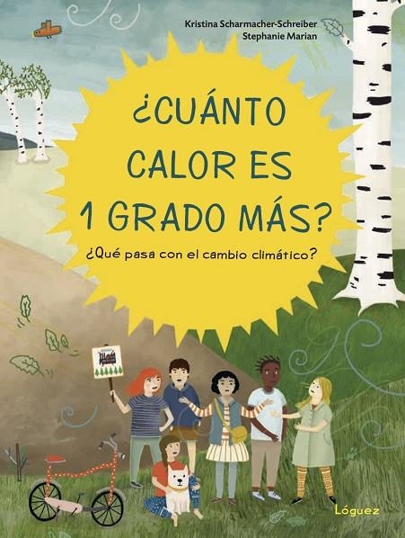 ¿CUÁNTO CALOR ES 1 GRADO MÁS? | 9788412052183 | SCHAMACHER-SCHREIBER, KRISTINA