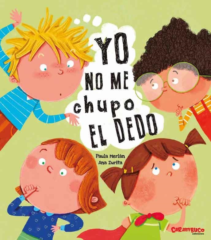 YO NO ME CHUPO EL DEDO | 9788417766580 | MERLÁN, PAULA/ZURITA, ANA