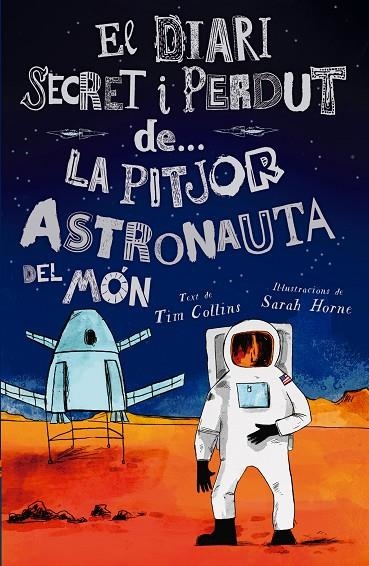 LA PITJOR ASTRONAUTA DEL MÓN | 9788447946624 | COLLINS, TIM