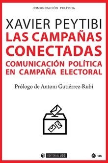 LAS CAMPAÑAS CONECTADAS | 9788491806332 | PEYTIBI, XAVIER