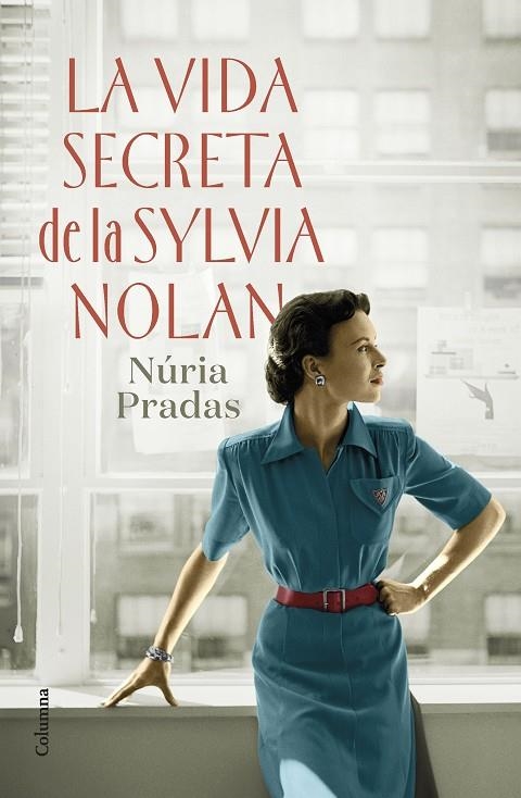 LA VIDA SECRETA DE LA SYLVIA NOLAN | 9788466429801 | PRADAS ANDREU, NÚRIA