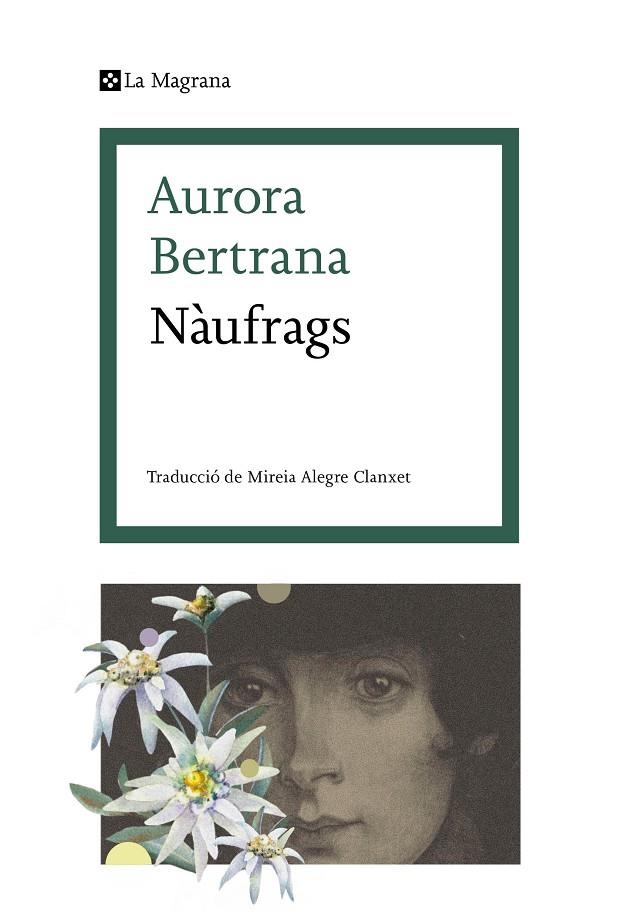 NÀUFRAGS | 9788419013538 | BERTRANA, AURORA