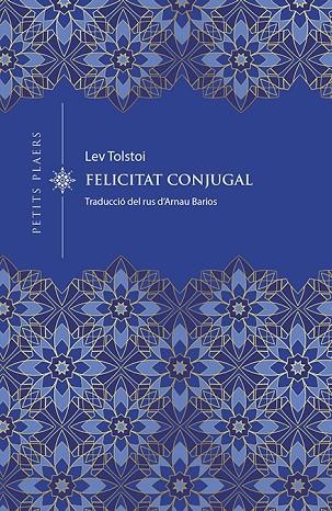 FELICITAT CONJUGAL | 9788418908743 | TOLSTOI, LEV