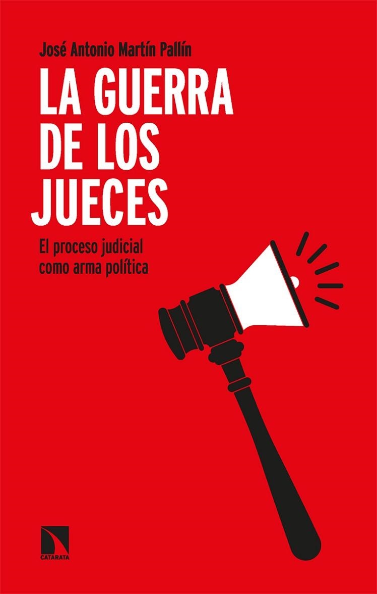 LA GUERRA DE LOS JUECES | 9788413525037 | MARTÍN PALLÍN, JOSÉ ANTONIO