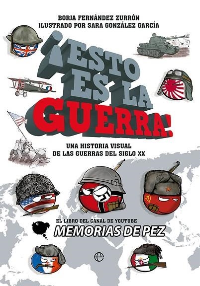 ¡ESTO ES LA GUERRA! | 9788413843339 | DE PEZ, MEMORIAS