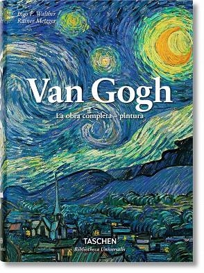 VAN GOGH. LA OBRA COMPLETA - PINTURA | 9783836557139 | METZGER, RAINER/WALTHER, INGO F.