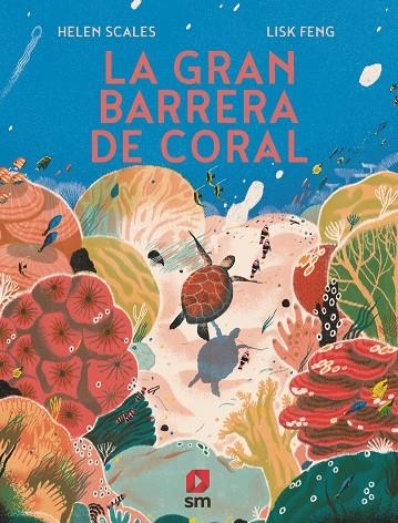 MN. LA GRAN BARRERA DE CORAL | 9788413189147 | SCALES, HELEN