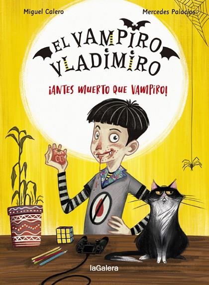 EL VAMPIRO VLADIMIRO 1. ¡ANTES MUERTO QUE VAMPIRO! | 9788424670849 | CALERO, MIGUEL