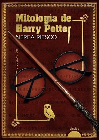 MITOLOGÍA DE HARRY POTTER | 9788491897767 | RIESCO, NEREA