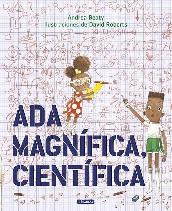 ADA MAGNÍFICA, CIENTÍFICA | 9788448849665 | BEATY, ANDREA/ROBERTS, DAVID