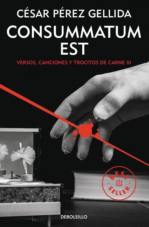 CONSUMMATUM EST (VERSOS, CANCIONES Y TROCITOS DE CARNE 3) | 9788466332415 | PÉREZ GELLIDA, CÉSAR