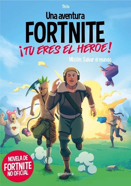 FORTNITE. ¡TÚ ERES EL HÉROE! | 9788418594489 | THILO/PETRY, JUUL ADAM