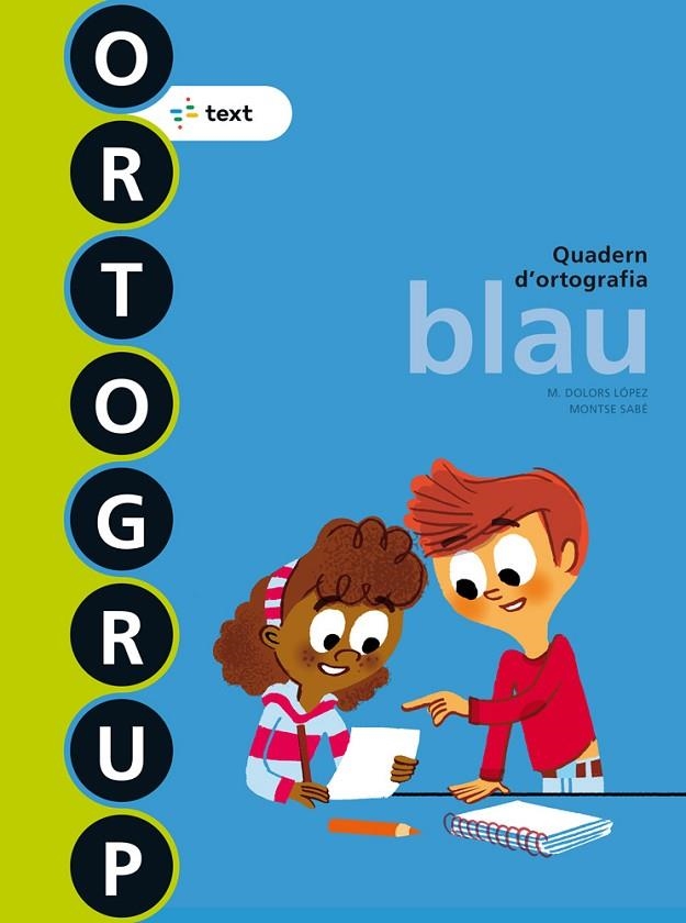 ORTOGRUP BLAU | 9788441222434 | SABÉ POU, MONTSE/LÓPEZ GUTIERREZ, M. DOLORS