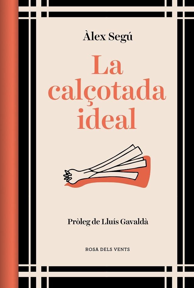 LA CALÇOTADA IDEAL (ED. ACTUALITZADA) | 9788419259202 | SEGÚ, ÀLEX