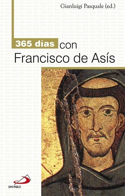 365 DÍAS CON FRANCISCO DE ASÍS | 9788428539005 | PASCUALE, GIANLUIGI