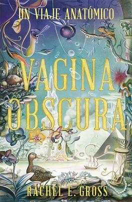 VAGINA OBSCURA | 9788412465983 | RACHEL E. GROSS