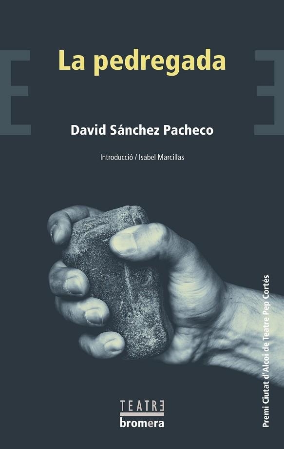 LA PEDREGADA | 9788413583716 | SÁNCHEZ PACHECO, DAVID